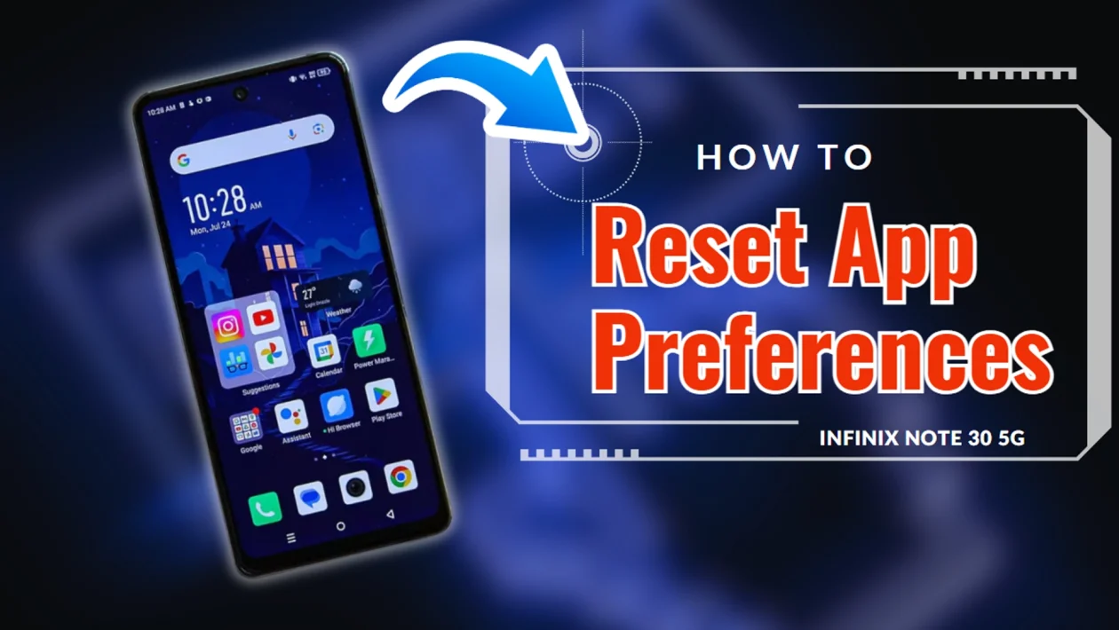 Infinix Note 30 5g - Reset App Preferences