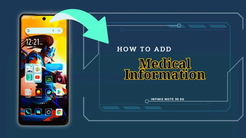 Infinix Note 30 5g - Add Medical Information